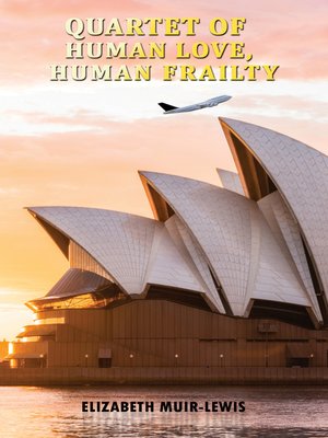 cover image of Quartet of Human Love, Human Frailty